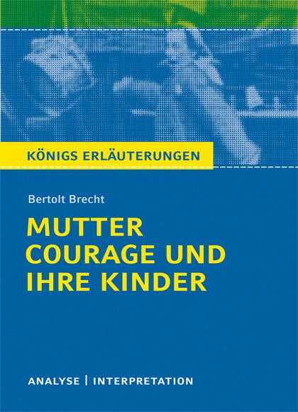Mutter Courage und ihre Kinder