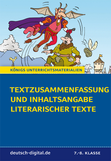 Textzusammenfassung und Inhaltsangabe literarischer Texte