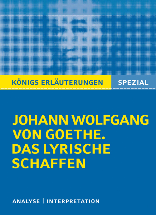 Goethe. Das lyrische Schaffen.