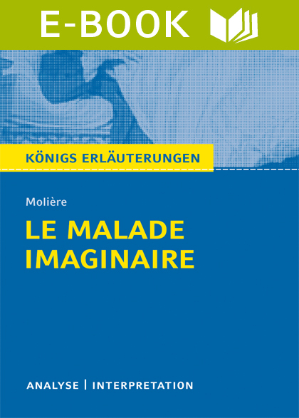 Le Malade Imaginaire - Der eingebildete Kranke
