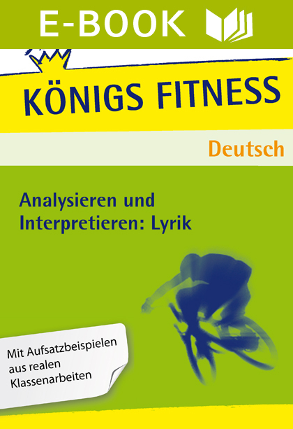 Analysieren und Interpretieren: Lyrik. Oberstufe - Abitur 
