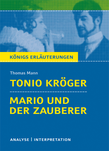Tonio Kröger & Mario und der Zauberer