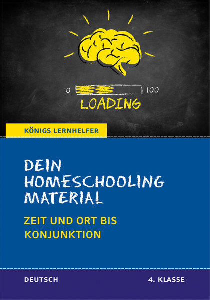 Dein Homeschooling Material - Zeit und Ort bis Konjunktion