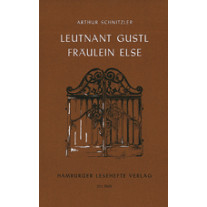 Leutnant Gustl / Fräulein Else
