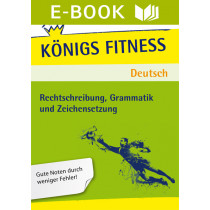 Rechtschreibung, Grammatik und Zeichensetzung. Deutsch Klasse 7-10