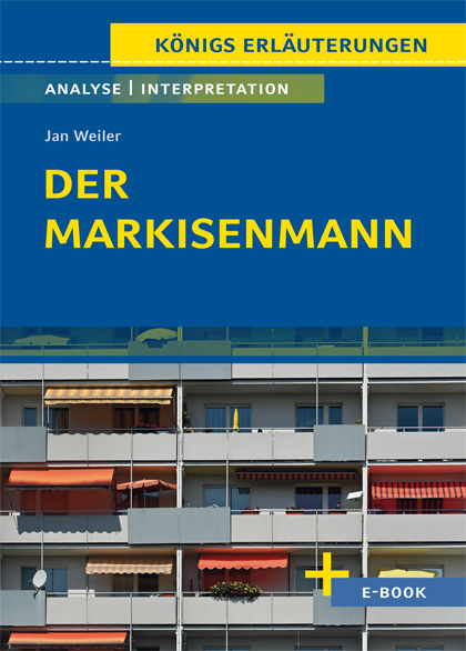 Das Buchcover von Der Markisenmann von Jan Weiler zeigt ein modernes Wohnhaus mit Balkonen und bunten Markisen. Der Titel und der Name des Autors sind in fetter gelber und weißer Schrift auf blauem Hintergrund zu sehen.