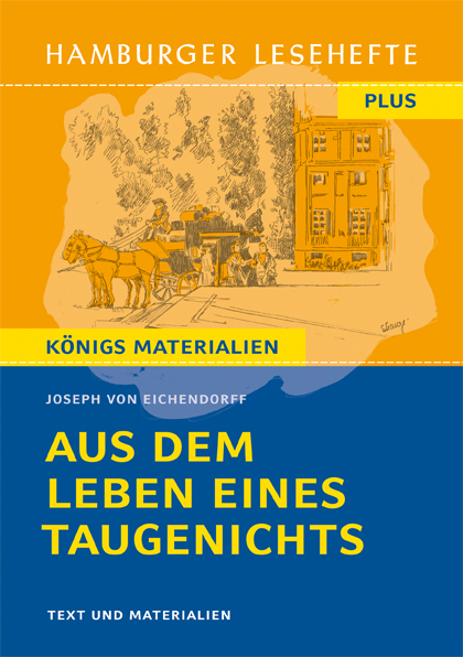 Aus dem Leben eines Taugenichts (Textausgabe)